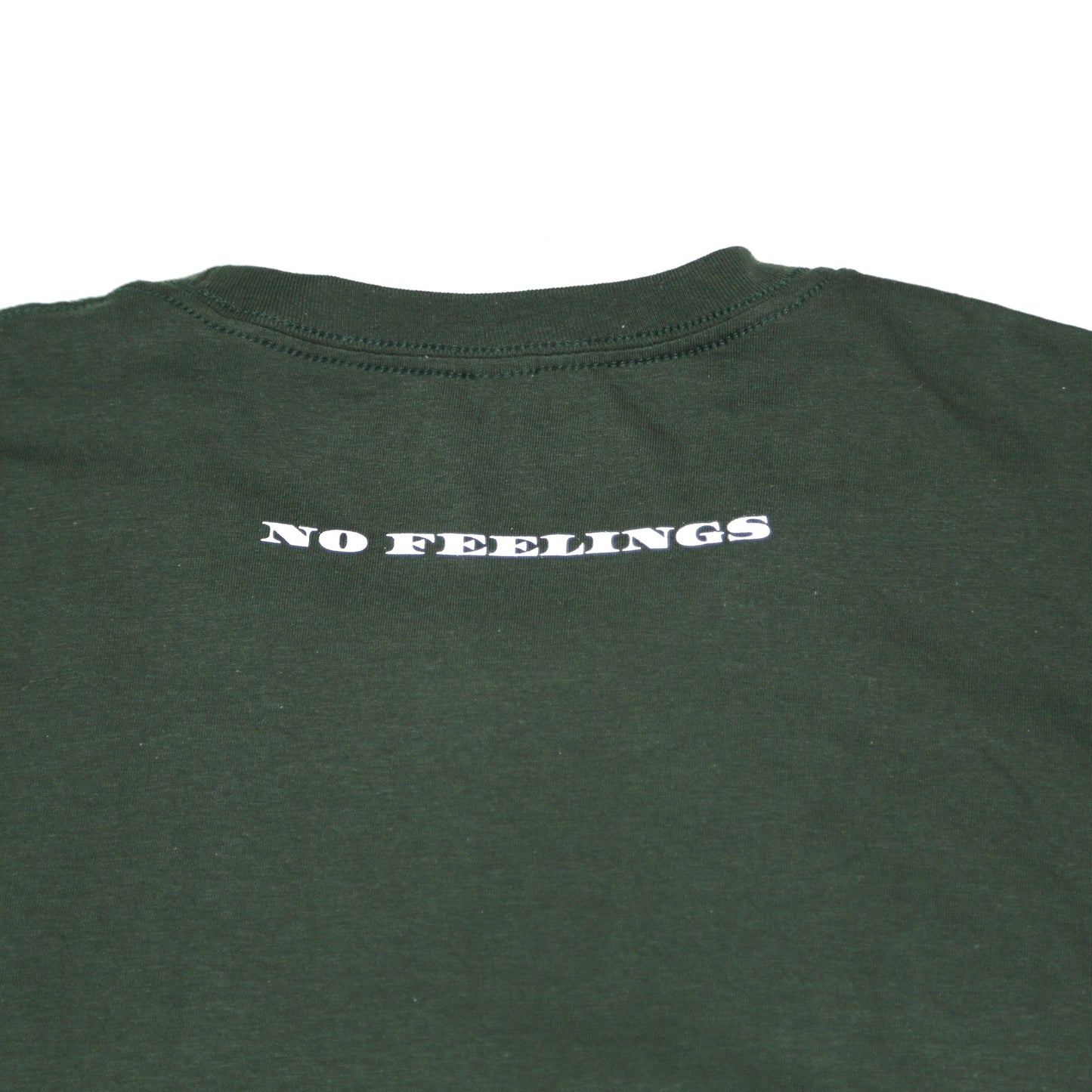 No Feelings T Shirt - Money Green