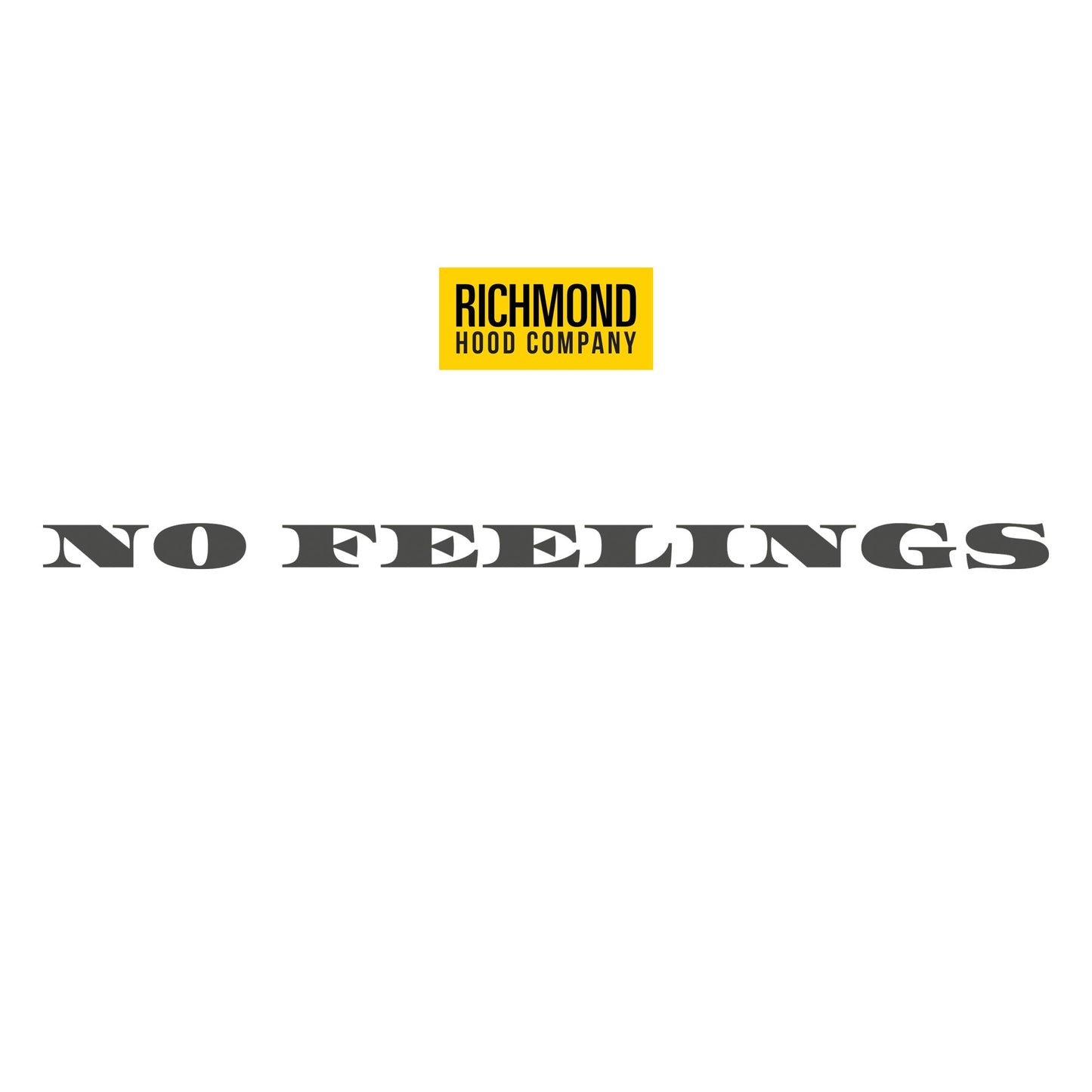 No Feelings T Shirt - Black